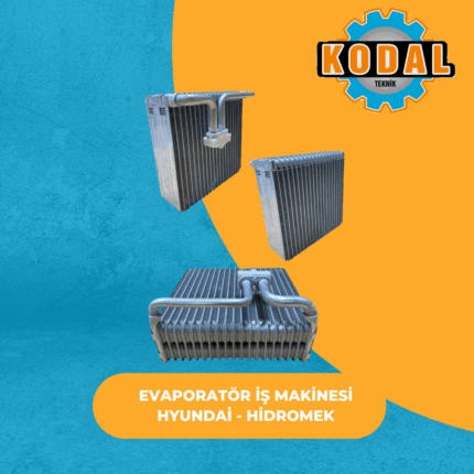 EVAPORATÖR İŞ MAKİNESİ HYUNDAİ - HİDROMEK